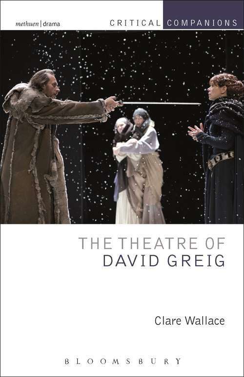 Book cover of The Theatre of David Greig (Critical Companions)