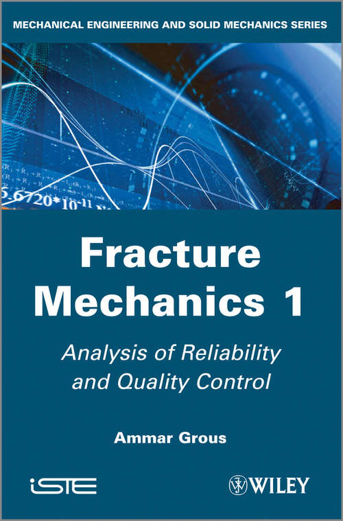 Book cover of Fracture Mechanics 1: Analysis of Reliability and Quality Control (11)