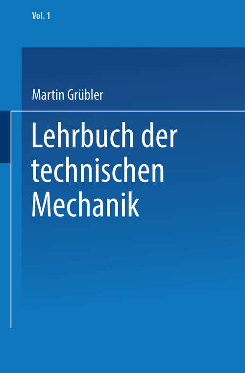 Book cover of Bewegungslehre (2. Aufl. 1921) (Lehrbuch der technischen Mechanik)