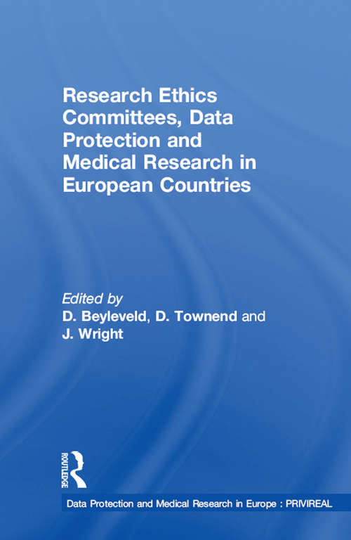 Book cover of Research Ethics Committees, Data Protection and Medical Research in European Countries (Data Protection and Medical Research in Europe : PRIVIREAL)