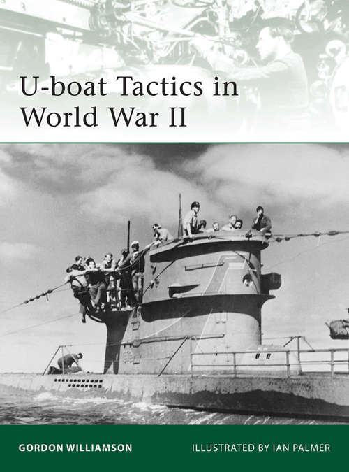 Book cover of U-boat Tactics in World War II (Elite #183)