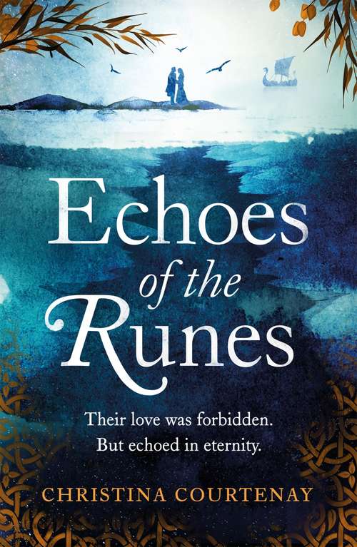 Book cover of Echoes of the Runes: A sweeping, epic tale of forbidden love