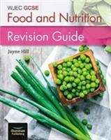 Book cover of WJEC GCSE Food And Nutrition: Revision Guide (PDF)