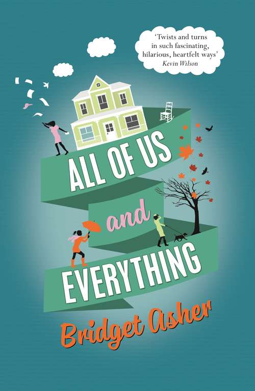 Book cover of All of Us and Everything: A Novel (Main)