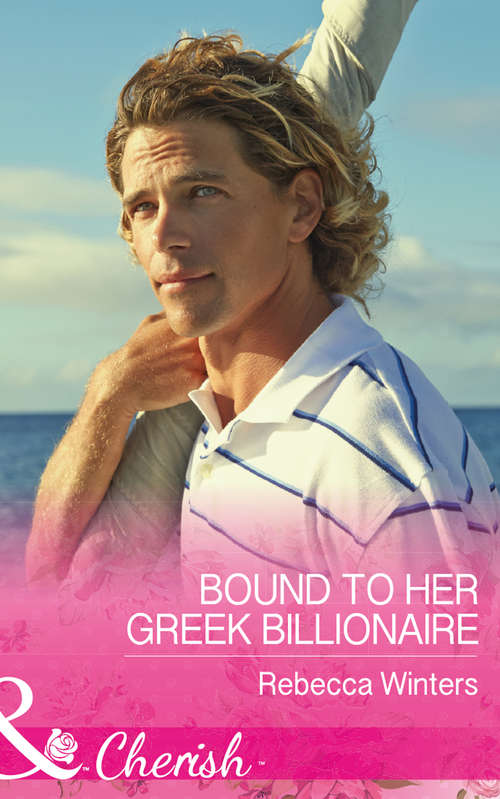 Book cover of Bound To Her Greek Billionaire: Return Of Her Italian Duke (the Billionaire's Club) / Bound To Her Greek Billionaire (the Billionaire's Club) / Whisked Away By Her Sicilian Boss (the Billionaire's Club) (ePub edition) (The Billionaire’s Club #2)
