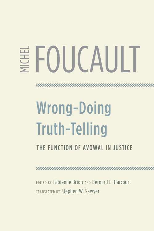 Book cover of Wrong-Doing, Truth-Telling: The Function of Avowal in Justice