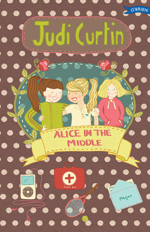 Book cover of Alice in the Middle (2) (Alice And Megan Ser. #4)