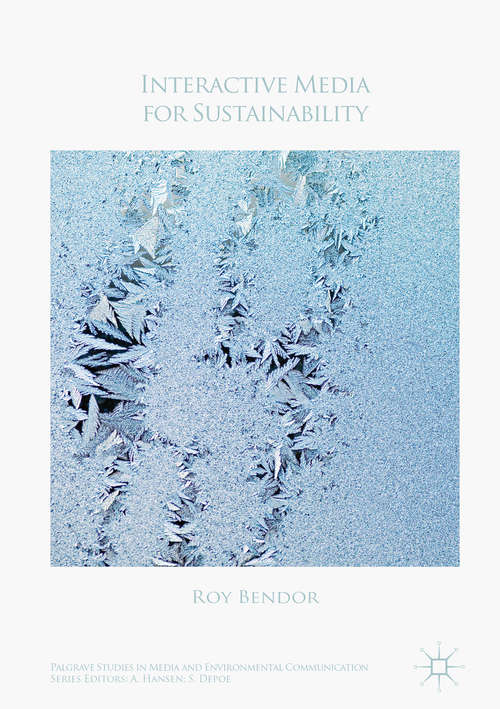 Book cover of Interactive Media for Sustainability (Palgrave Studies in Media and Environmental Communication)