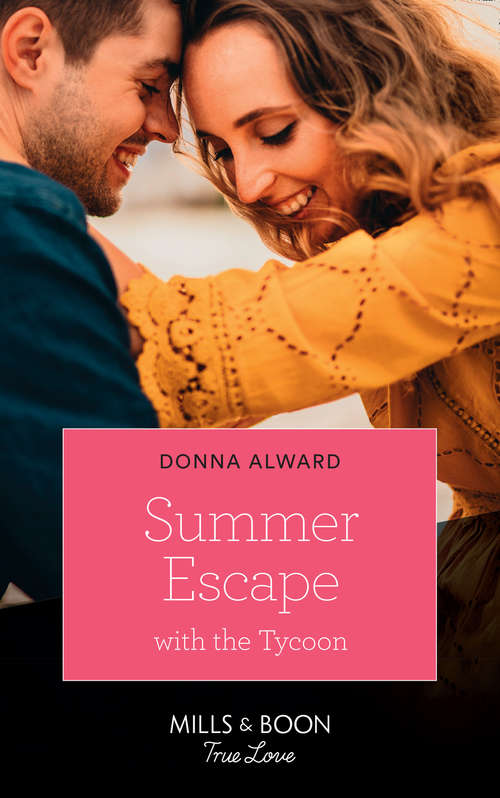 Book cover of Summer Escape With The Tycoon: Summer Escape With The Tycoon (destination Brides) / The Maverick's Summer Sweetheart (montana Mavericks) (ePub edition) (Destination Brides #1)