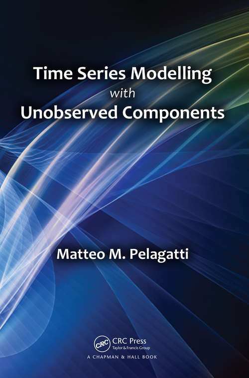 Book cover of Time Series Modelling with Unobserved Components