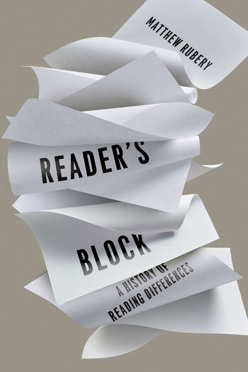 Book cover of Reader's Block: A History of Reading Differences