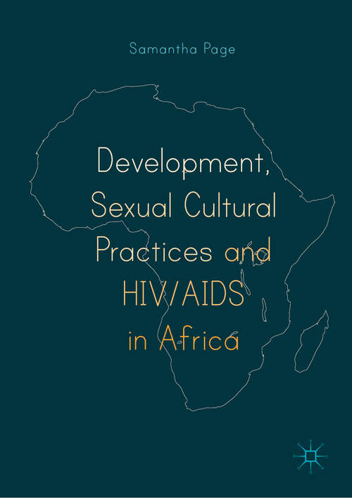 Book cover of Development, Sexual Cultural Practices and HIV/AIDS in Africa (1st ed. 2019)