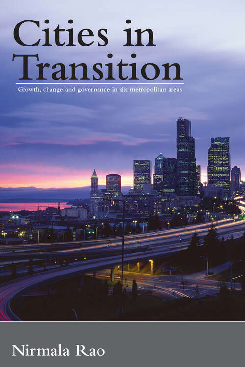 Book cover of Cities in Transition: Growth, Change and Governance in Six Metropolitan Areas