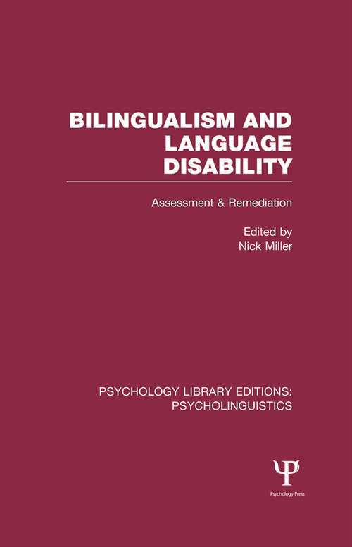 Book cover of Bilingualism and Language Disability: Assessment and Remediation (Psychology Library Editions: Psycholinguistics)