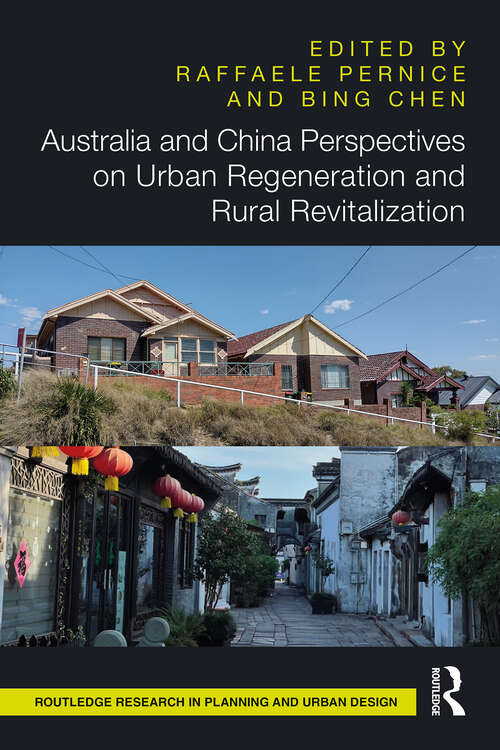 Book cover of Australia and China Perspectives on Urban Regeneration and Rural Revitalization (Routledge Research in Planning and Urban Design)