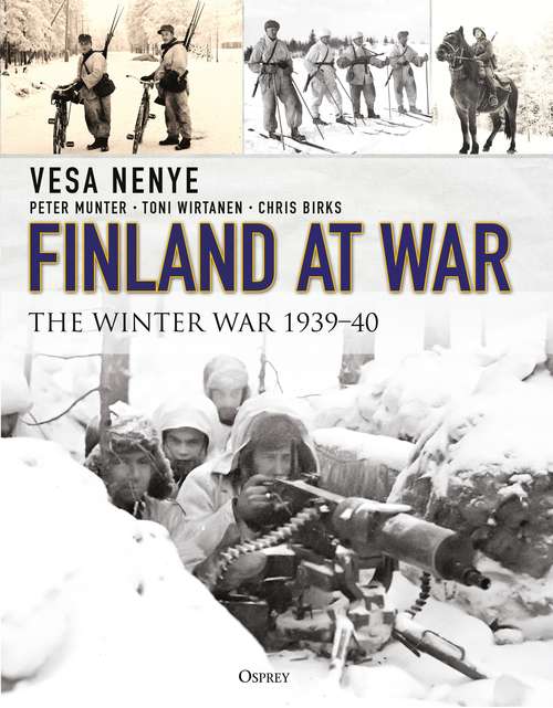 Book cover of Finland at War: The Winter War 1939–40