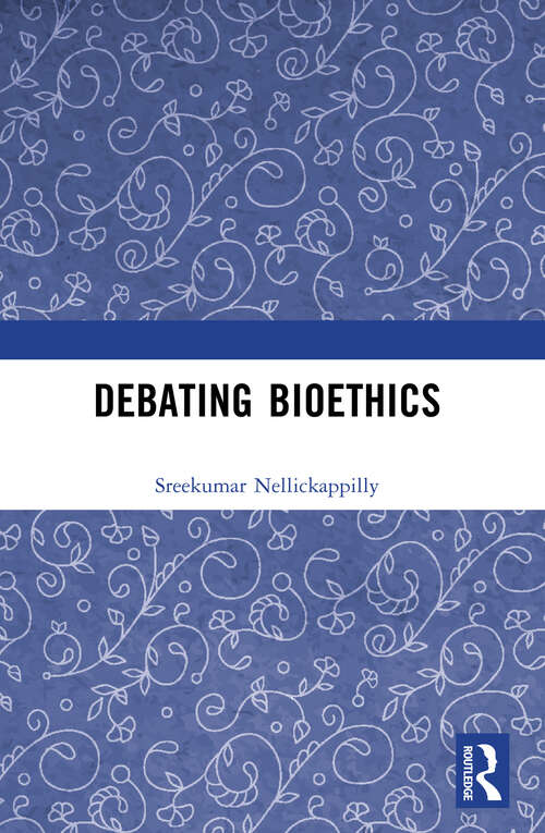 Book cover of Debating Bioethics
