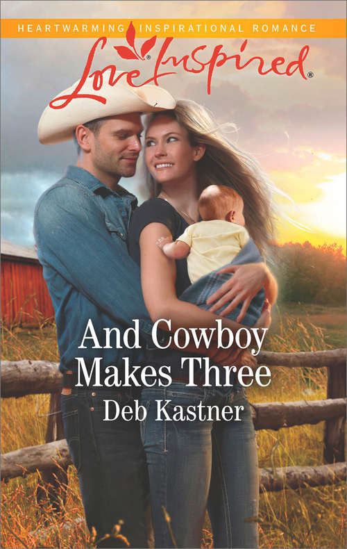 Book cover of And Cowboy Makes Three (ePub edition) (Cowboy Country #7)