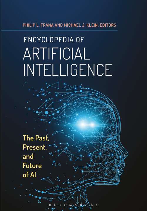 Book cover of Encyclopedia of Artificial Intelligence: The Past, Present, and Future of AI