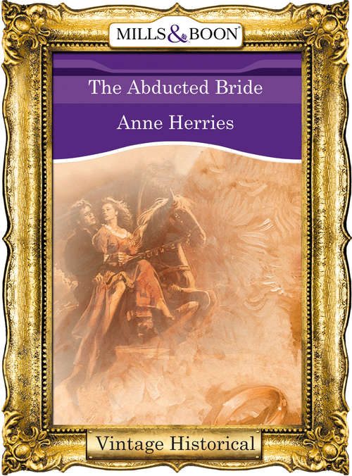 Book cover of The Abducted Bride (ePub First edition) (Mills And Boon Historical Ser.)