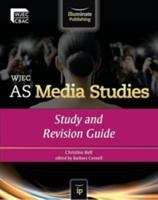 Book cover of WJEC AS Media Studies: Study and Revision Guide (PDF)