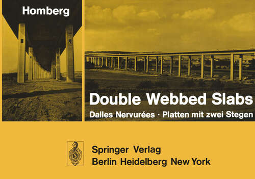 Book cover of Double Webbed Slabs / Dalles Nervurées / Platten mit zwei Stegen (1973)