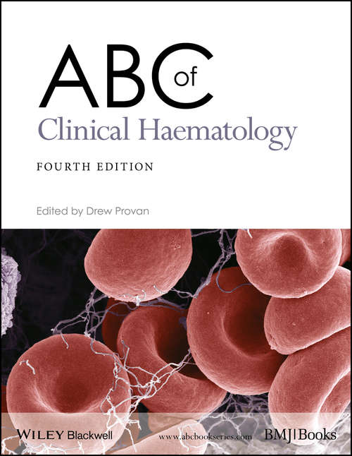 Book cover of ABC of Clinical Haematology (4) (ABC Series #73)