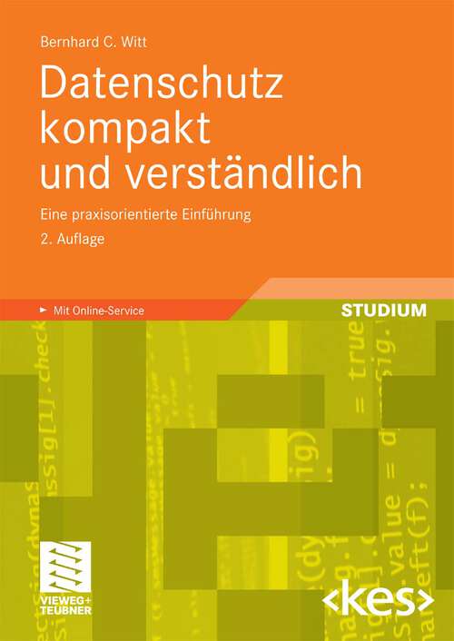 Book cover of Datenschutz kompakt und verständlich: Eine praxisorientierte Einführung (2. Aufl. 2010) (Edition <kes>)