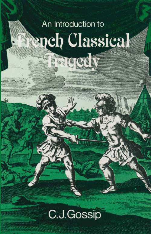 Book cover of Introduction to French Classical Tragedy (1st ed. 1981)