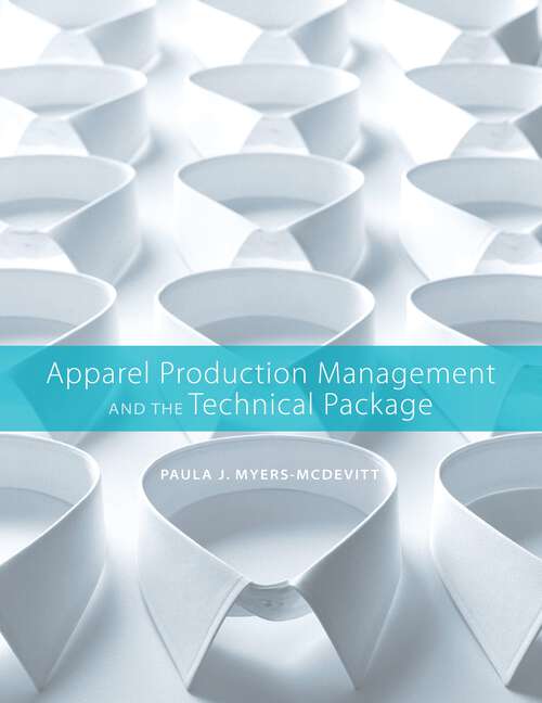 Book cover of Apparel Production Management and the Technical Package
