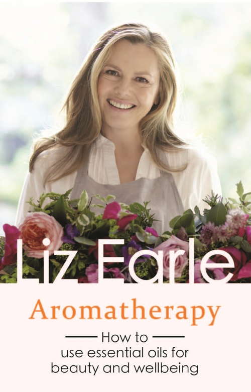 Book cover of Aromatherapy: How to use essential oils for beauty and wellbeing (2) (Wellbeing Quick Guides)