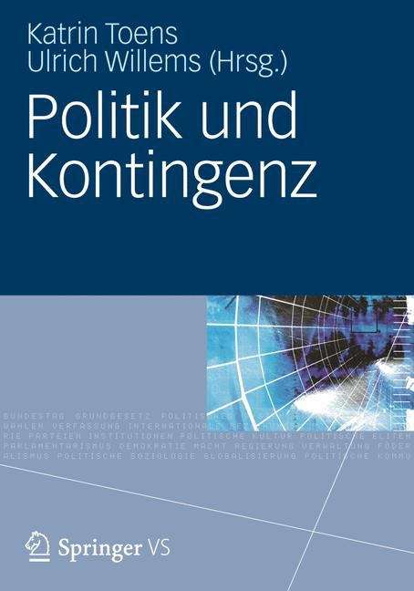 Book cover of Politik und Kontingenz (2012)