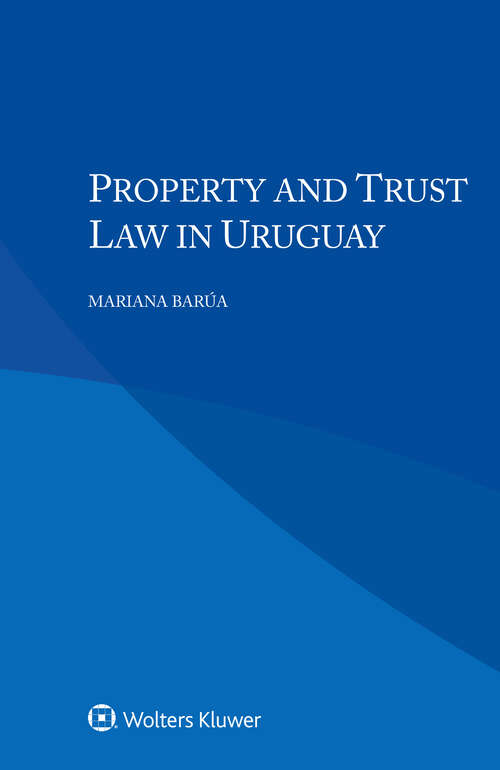 Book cover of Property and Trust Law in Uruguay