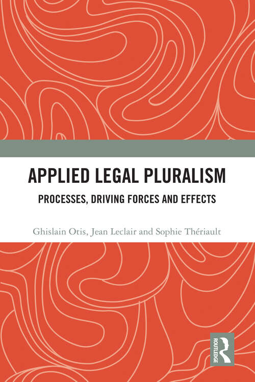 Book cover of Applied Legal Pluralism: Processes, Driving Forces and Effects