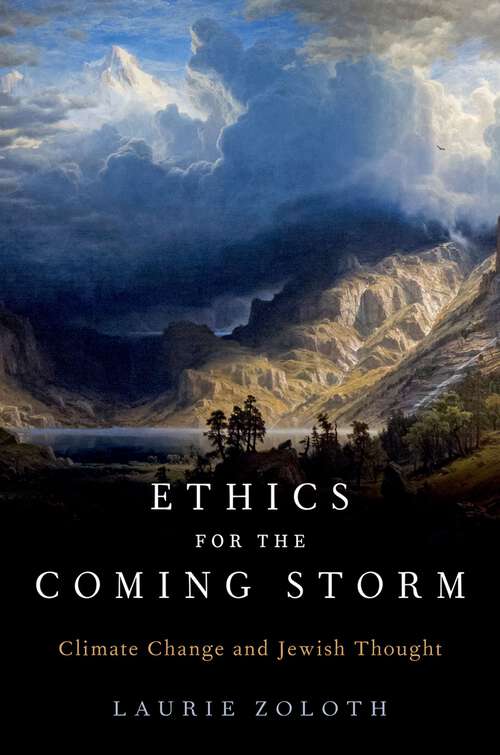 Book cover of Ethics for the Coming Storm: Climate Change and Jewish Thought