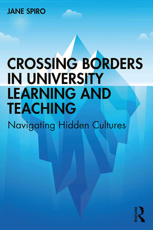 Book cover of Crossing Borders in University Learning and Teaching: Navigating Hidden Cultures