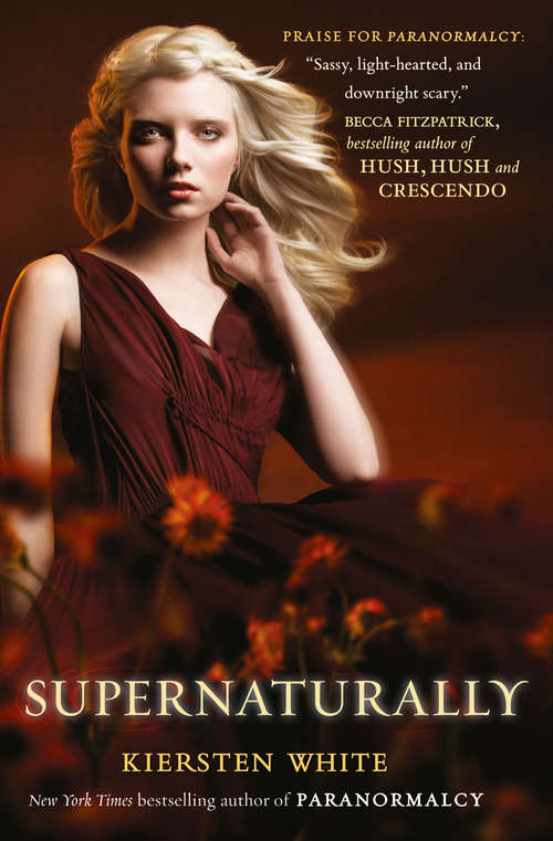 Book cover of Supernaturally: Supernaturally; Fateful; Cold Kiss; A Beautiful Dark; Eve (ePub edition) (Paranormalcy #2)