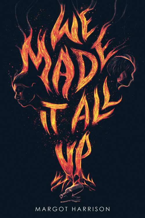 Book cover of We Made It All Up