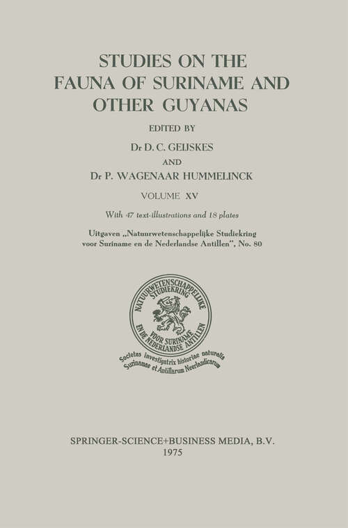 Book cover of Studies on the Fauna of Suriname and other Guyanas: Volume XV (1975)