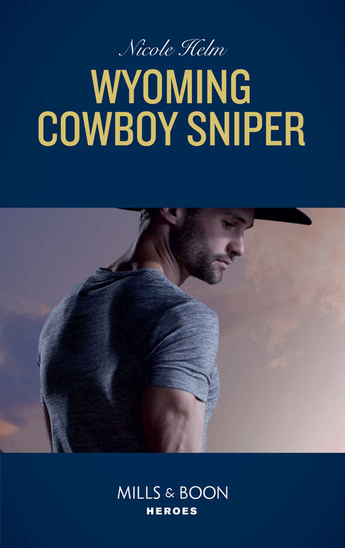 Book cover of Wyoming Cowboy Sniper: Snowbound Suspicion (eagle Mountain Murder Mystery: Winter Storm W) / Wyoming Cowboy Sniper (carsons And Delaneys: Battle Tested) (ePub edition) (Carsons & Delaneys: Battle Tested #2)
