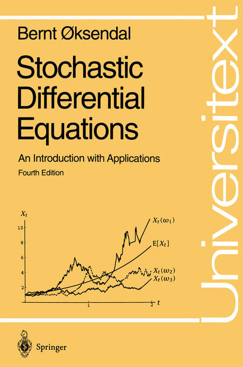 Book cover of Stochastic Differential Equations: An Introduction with Applications (4th ed. 1995) (Universitext)