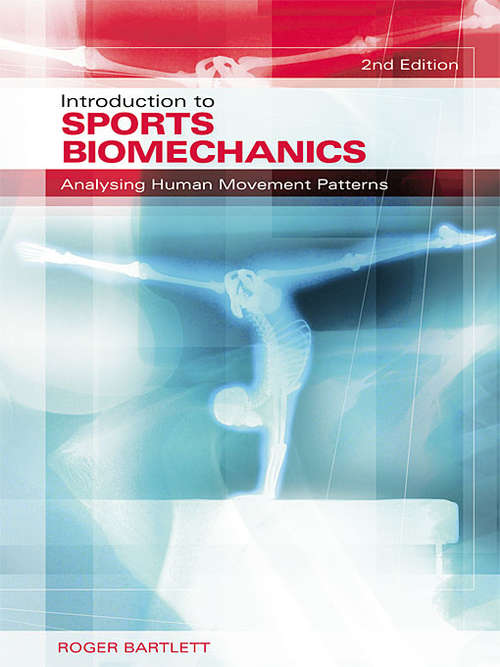 Book cover of Introduction to Sports Biomechanics: Analysing Human Movement Patterns
