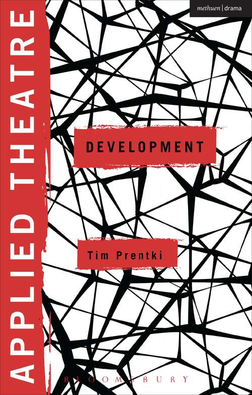 Book cover of Applied Theatre: Development (Applied Theatre)