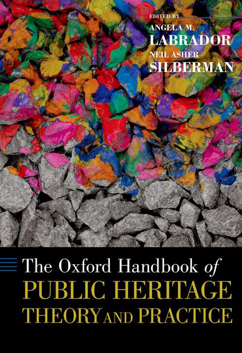 Book cover of The Oxford Handbook of Public Heritage Theory and Practice (Oxford Handbooks)