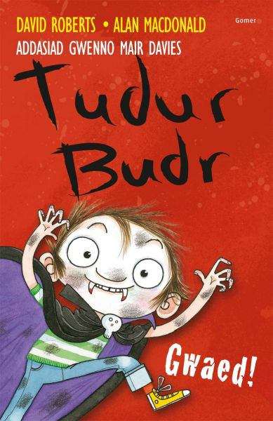 Book cover of Tudur Budr: Gwaed!