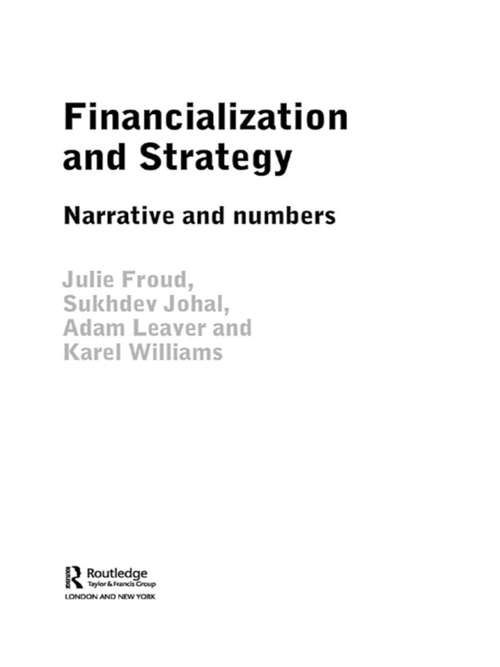 Book cover of Financialization and Strategy: Narrative and Numbers