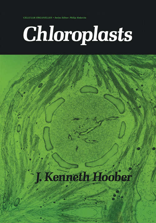 Book cover of Chloroplasts (1984) (Cellular Organelles)