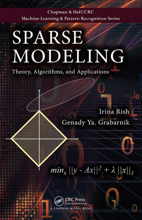 Book cover of Sparse Modeling: Theory, Algorithms, and Applications
