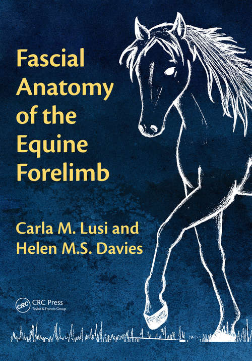 Book cover of Fascial Anatomy of the Equine Forelimb