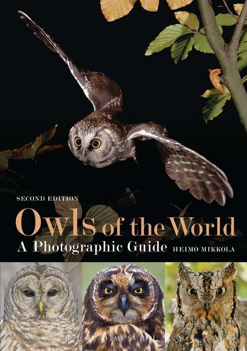 Book cover of Owls of the World - A Photographic Guide: Second Edition